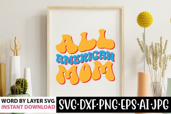 All American Mom Retro SVG Design Review