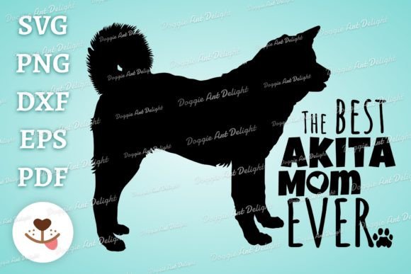 Best Akita Inu Mom Png Svg Design Review