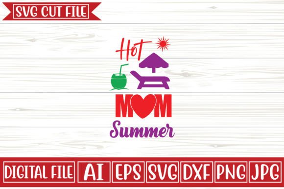 Hot Mom Summer SVG Design: An Embroidery Review