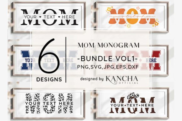 Mom Monogram SVG Bundle Vol.1: A Designer’s Review