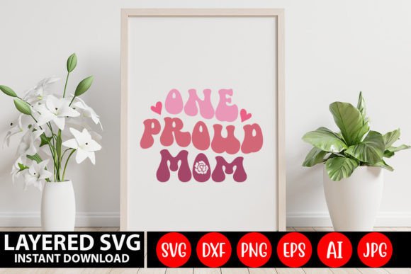 One Proud Mom Retro SVG: An Embroidery Review