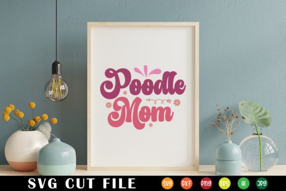 Poodle Mom Retro Svg: A Designer’s Embroidery Review