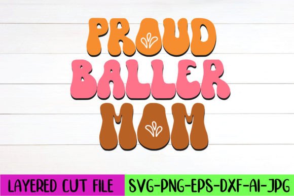 Proud Baller Mom Retro SVG: An Embroidery Review