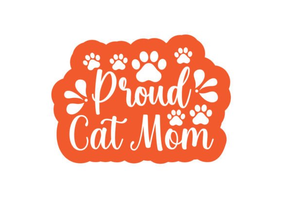 Proud Cat Mom Stickers SVG: A Charming Embroidery Design
