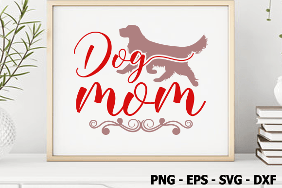 Review of Dog Mom, Dog SVG Design for Embroidery