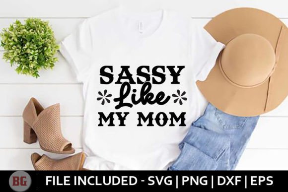 Review: Sassy Like My Mom - Baby Svg.
