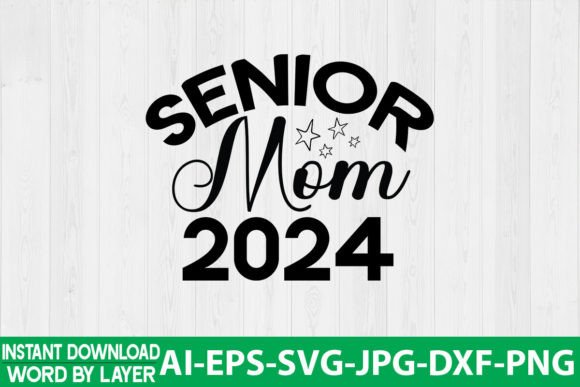 Review: Senior Mom 2024 SVG Design for Embroidery