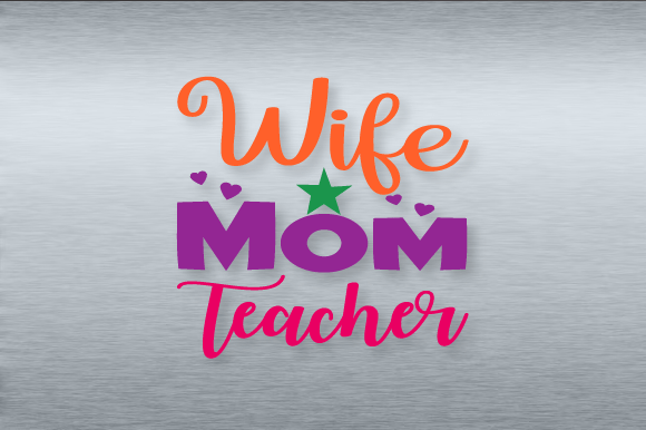 Wife Mom Teacher SVG: An Embroidery Review