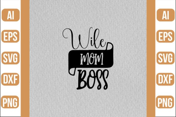 Wile Mom Boss Svg: A Designer’s Embroidery Review