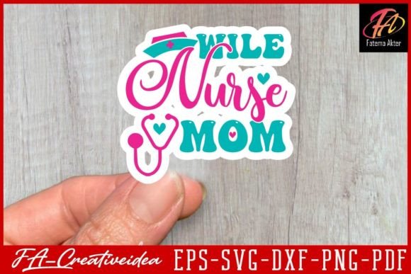 Wile Nurse Mom Wile Svg Design: A Stitcher’s Review
